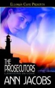 book cover of The Prosecutors by Ann Jacobs