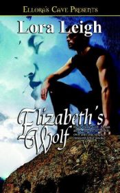book cover of Wolf Breeds - Elizabeth's Wolf by Lora Leigh