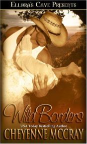 book cover of Wild Borders by Cheyenne Mccray