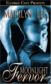 book cover of Moonlight Fervor by Marilyn Lee