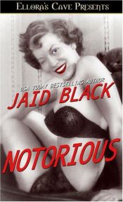 book cover of Notorious by Jaid Black