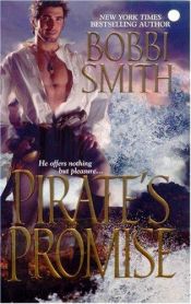 book cover of Pirate's Promise by Bobbi Smith