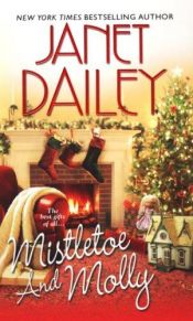 book cover of Mistletoe and Molly by Janet Dailey