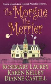 book cover of The Morgue the Merrier by Dianne Castell