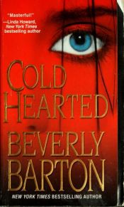 book cover of Cold Hearted by Beverly Barton