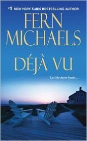 book cover of Deja Vu (The Sisterhood) by Fern Michaels
