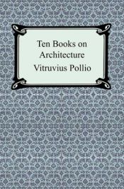 book cover of De Architectura Libri X by Vitruvius