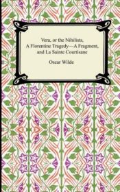 book cover of Véra ou Les nihilistes by Oscar Wilde