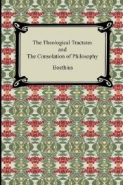 book cover of Theological Tractates. The Consolation of Philosophy by Boèce