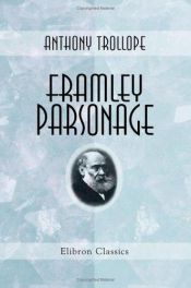 book cover of Framley Parsonage by Antonius Trollope