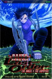 book cover of Battle Angel Alita Last Order 06 by Yukito Kishiro