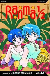 book cover of Ranma ½, Vol. 32 by 高桥留美子