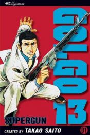 book cover of Golgo 13 (01) by Takao Saito