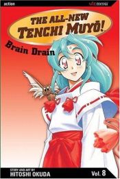 book cover of The All-New Tenchi Muyo! Brain Drain, (Vol. 8) by Hitoshi Okuda