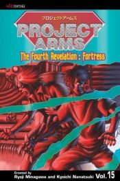 book cover of Project Arms, Volume 15 (Project Arms (Graphic Novels)) by Kyoichi Nanatsuki