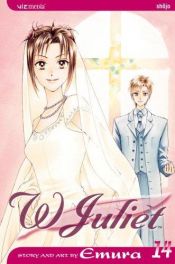 book cover of W Juliet, Volume 14 (W Juliet) (Graphic Novels) by Emura