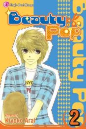 book cover of Beauty Pop #2 by Kiyoko Arai