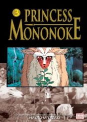 book cover of Princess Mononoke Film Comic, Vol. 3 (Princess Mononoke Film Comics) (v. 3) by Hayao Miyazaki