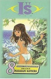 book cover of I"s, Volume 8 (I"S (Graphic Novels)) by Masakazu Katsura