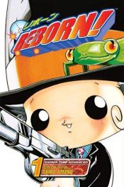 book cover of Reborn!, Volume 01 by Akira Amano