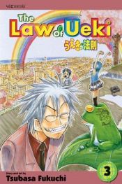 book cover of The Law of Ueki 3 by Tsubasa Fukuchi