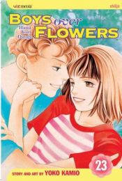 book cover of Boys Over Flowers (Hana Yori Dango), Vol 23 by Yoko Kamio