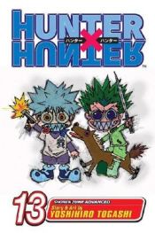 book cover of Hunter x Hunter, Vol. 13 by Yoshihiro Togashi