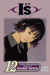 book cover of I''s, Volume 12 (I"S (Graphic Novels)) by Masakazu Katsura