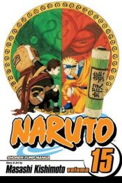 book cover of Naruto, tome 15 by Kishimoto Masashi