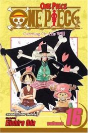 book cover of One Piece: Carrying On His Will, Volume 16 by Eiichiro Oda