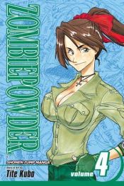 book cover of Zombie Powder, Volume 4 by 久保 帯人