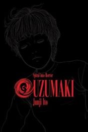 book cover of Uzumaki, Volume 3 by 伊藤潤二
