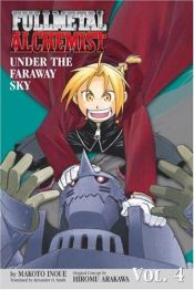 book cover of Under the Faraway Sky (Fullmetal Alchemist Novel, Volume 4) by Makoto Inoue