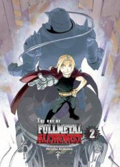 book cover of The Art of Fullmetal Alchemist 2 (Fullmetal Alchemist) by Hiromu Arakawa