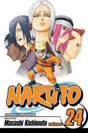 book cover of Naruto: v. 24 by Kishimoto Masashi