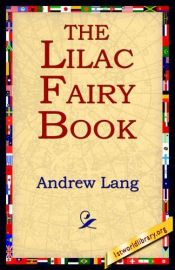 book cover of The Lilac Fairy Book by Андрю Ланг