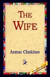 book cover of The Wife by Anton Czechow