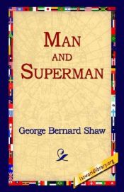 book cover of Man and Superman by Џорџ Бернард Шо