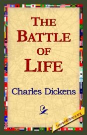 book cover of The Battle of Life by تشارلز ديكنز