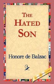 book cover of The Hated Son by Оноре де Бальзак