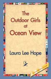 book cover of Outdoor Girls at Ocean View by Laura Lee Hope