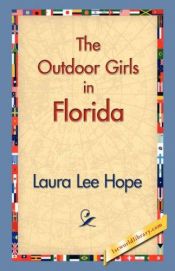 book cover of The Outdoor Girls in Florida by Laura Lee Hope