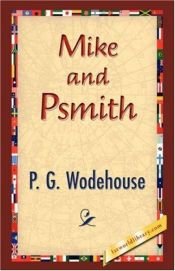 book cover of Mike and Psmith by Пелам Гренвилл Вудхаус