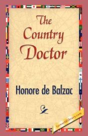 book cover of The country doctor by Onorē de Balzaks