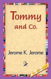 book cover of Tommy & Co by Jerome K. Jerome