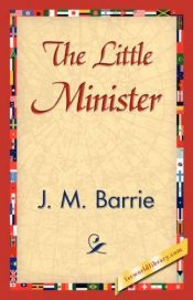book cover of The Little Minister by J.M. Barrie