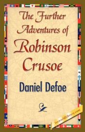 book cover of The Farther Adventures of Robinson Crusoe by Даниел Дефо