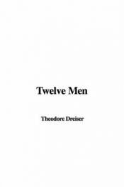 book cover of Twelve men by תאודור דרייזר