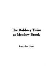 book cover of Bobbsey Twins At Meadow Brook by Laura Lee Hope