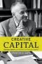 Creative Capital: Georges Doriot and the Birth of Venture Capital